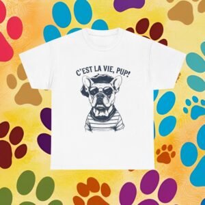 C'est La Vie Unisex Tee, French Bulldog Fun Shirt, Pup Lover Gift, Dog Graphic Top, Cute Animal Apparel
